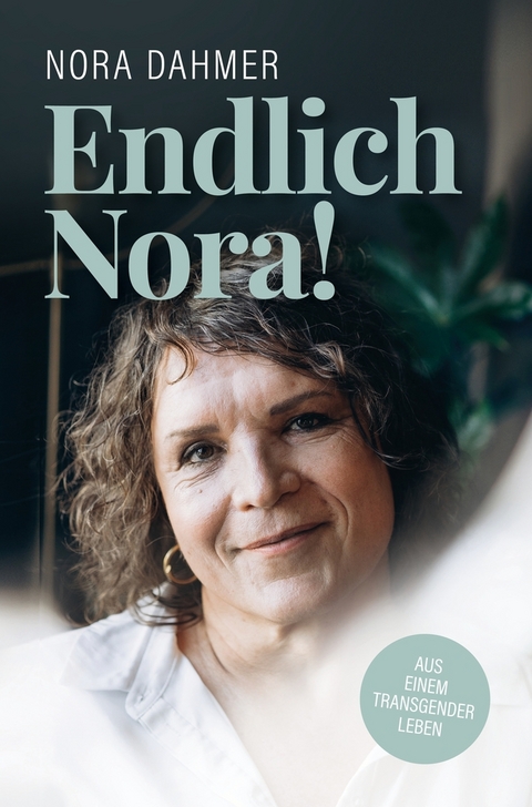 Endlich Nora! - Nora Dahmer