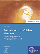 Betriebswirtschaftliches Handeln - Feist, Theo; Lüpertz, Viktor