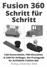 Fusion 360 | Schritt für Schritt - M.Eng. Johannes Wild