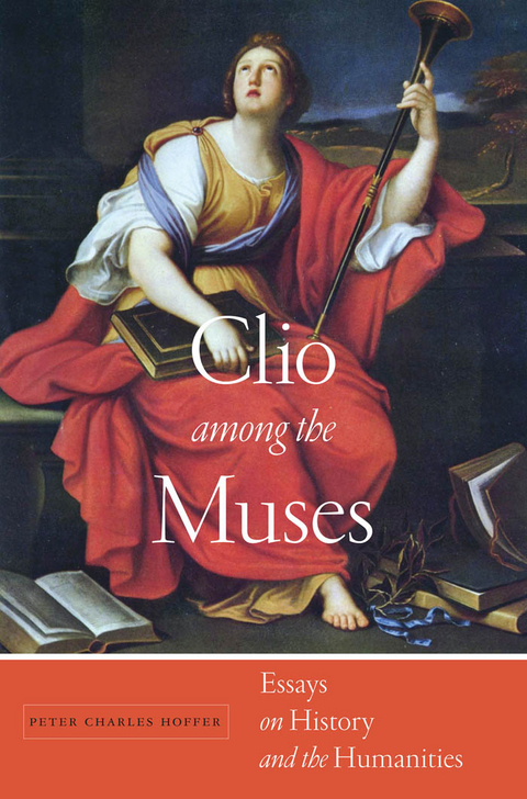 Clio among the Muses -  Peter Charles Hoffer