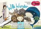 Willi Wunder - Das Bilder-Erzählbuch für alle Kinder, die ihre Einzigartigkeit entdecken wollen / Віллі Диво - Збірник оповідань з картинками для всіх дітей, які хочуть відкрити для себе свою унікальність - Susanne Sommer, Sigrun Eder