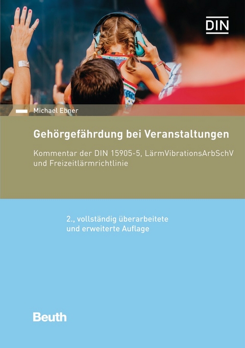 Gehörgefährdung bei Veranstaltungen - Buch mit E-Book - Michael Ebner