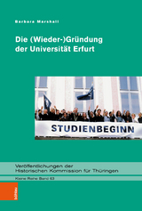 Die (Wieder-)Gründung der Universität Erfurt - Barbara Marshall