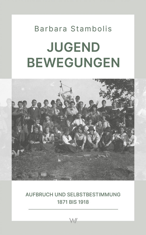 Jugendbewegungen -  Barbara Stambolis