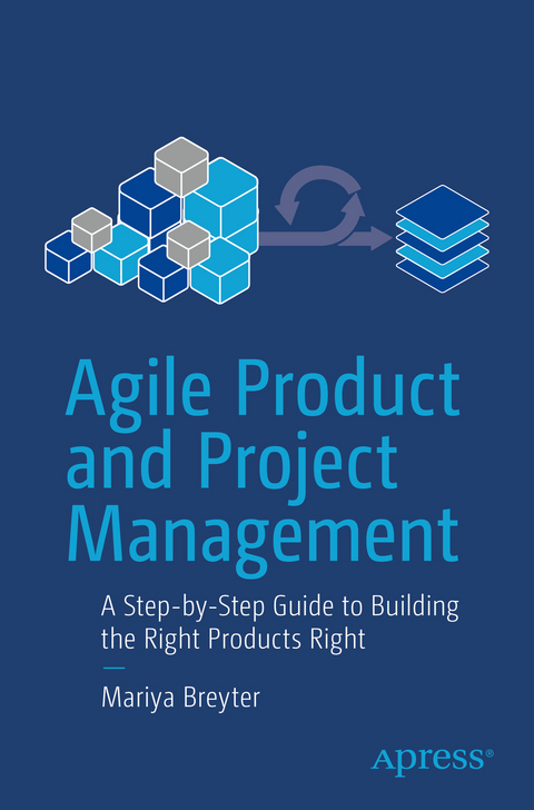 Agile Product and Project Management - Mariya Breyter