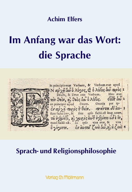 Im Anfang war das Wort: die Sprache - Achim Elfers