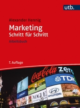 Marketing Schritt für Schritt - Hennig, Alexander