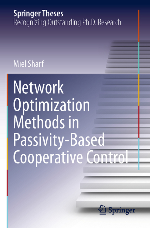 Network Optimization Methods in Passivity-Based Cooperative Control - Miel Sharf