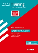 STARK Original-Prüfungen und Training Abschlussprüfung IGS 2023 - Englisch 10. Klasse - Niedersachsen