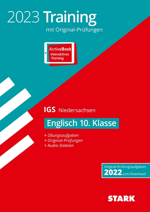 STARK Original-Prüfungen und Training Abschlussprüfung IGS 2023 - Englisch 10. Klasse - Niedersachsen