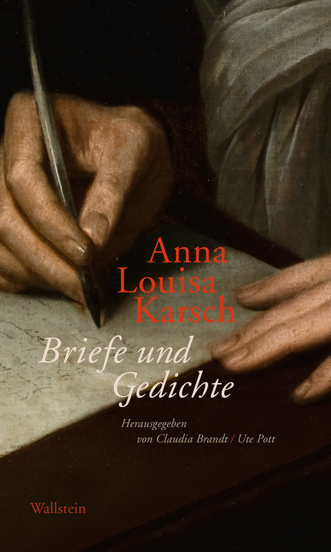 Briefe und Gedichte - Anna Louisa Karsch