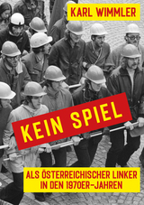 Kein Spiel - Karl Wimmler