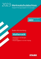 STARK Original-Prüfungen und Training Werkrealschulabschluss 2023 - Mathematik 10. Klasse - BaWü - 