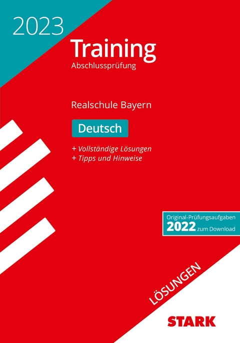 STARK Lösungen zu Training Abschlussprüfung Realschule 2023 - Deutsch - Bayern - Thomas Killinger, Marion von der Kammer