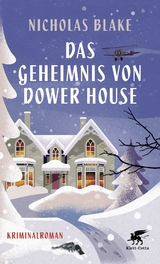 Das Geheimnis von Dower House - Nicholas Blake