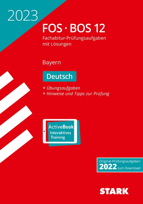 STARK Abiturprüfung FOS/BOS Bayern 2023 - Deutsch 12. Klasse