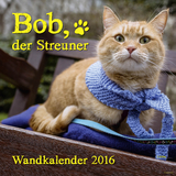 Bob, der Streuner - Wandkalender - James Bowen