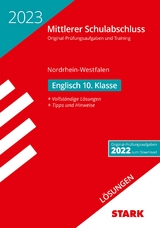 STARK Lösungen zu Original-Prüfungen und Training - Mittlerer Schulabschluss 2023 - Englisch - NRW