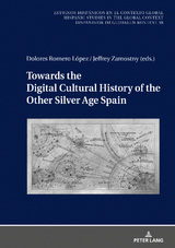 Towards the Digital Cultural History of the Other Silver Age Spain - 