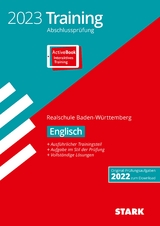 STARK Training Abschlussprüfung Realschule 2023 - Englisch - BaWü