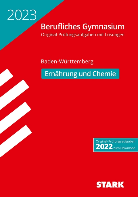 STARK Abiturprüfung Berufliches Gymnasium 2023 - Ernährung und Chemie - BaWü