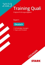 STARK Lösungen zu Training Abschlussprüfung Quali Mittelschule 2023 - Deutsch 9. Klasse - Bayern