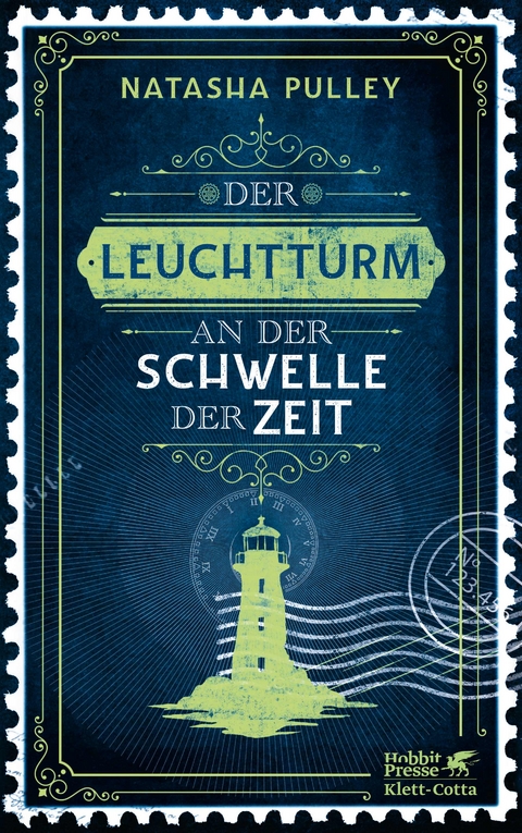 Der Leuchtturm an der Schwelle der Zeit - Natasha Pulley