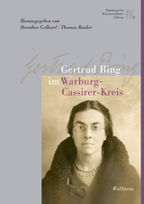 Gertrud Bing im Warburg-Cassirer-Kreis - Gertrud Bing