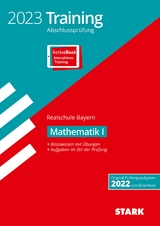 STARK Training Abschlussprüfung Realschule 2023 - Mathematik I - Bayern - 