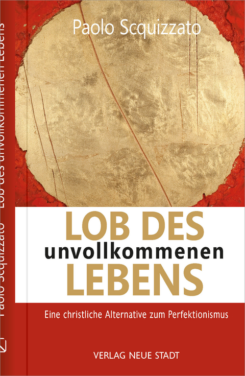 Lob des unvollkommenen Lebens - Paolo Scquizzato