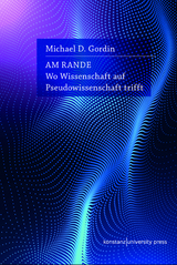 Am Rande - Michael D. Gordin