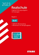 STARK Original-Prüfungen Realschule 2023 - BwR - Bayern