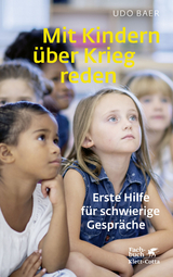 Mit Kindern über Krieg reden - Udo Baer