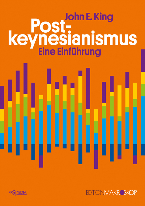 Postkeynesianismus - John E. King