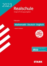 STARK Original-Prüfungen Realschule 2023 - Mathematik, Deutsch, Englisch - Hessen - 