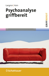 Psychoanalyse griffbereit - Daina Langner, Sina Hain