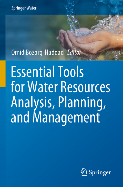 Essential Tools for Water Resources Analysis, Planning, and Management - 