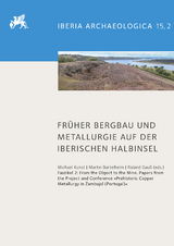 Früher Bergbau und Metallurgie auf der Iberischen Halbinsel - 