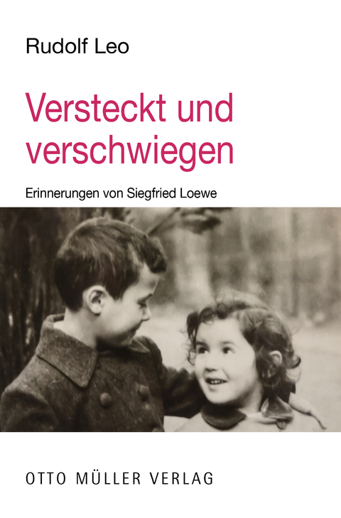 Versteckt und verschwiegen - Rudolf Leo