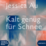 Kalt genug für Schnee - Jessica Au