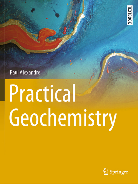 Practical Geochemistry - Paul Alexandre