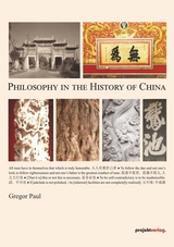 Philosophy in the History of China - Gregor Paul