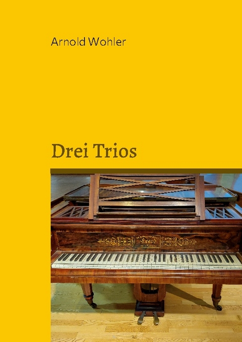 Drei Trios - Arnold Wohler