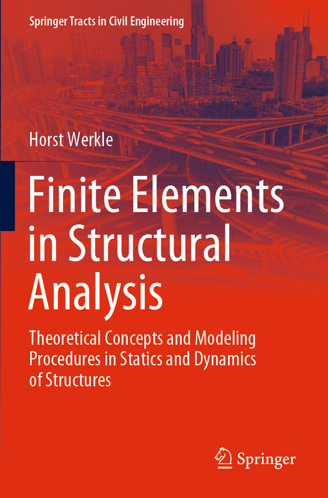 Finite Elements in Structural Analysis - Horst Werkle