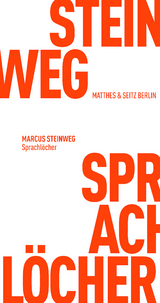 Sprachlöcher - Marcus Steinweg