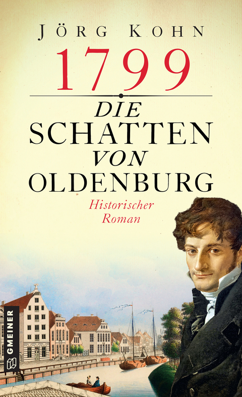 1799 - die Schatten von Oldenburg - Jörg Kohn