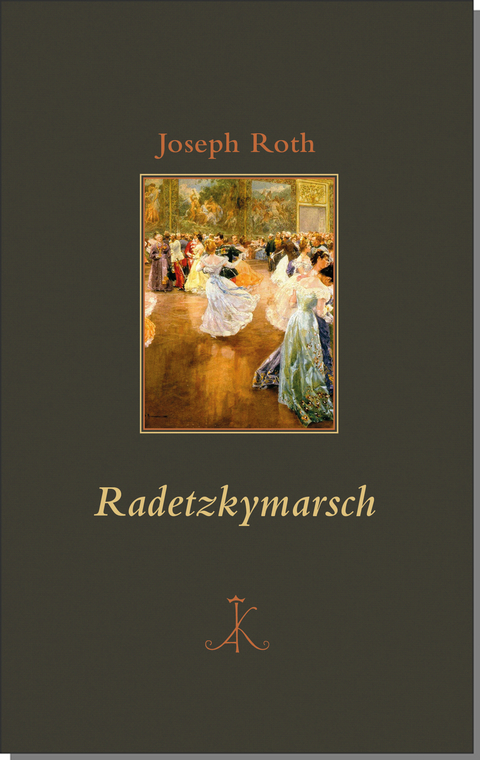 Radetzkymarsch - Joseph Roth