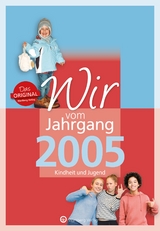 Wir vom Jahrgang 2005 - Kindheit und Jugend - Selma Dieckhoff