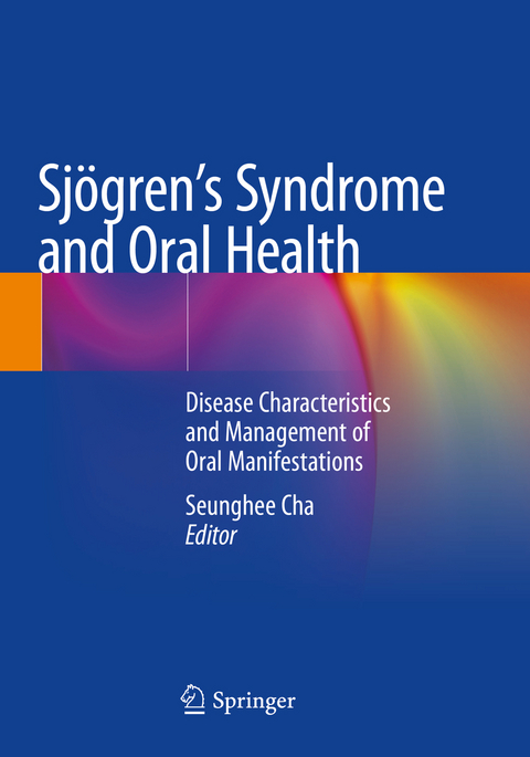 Sjögren's Syndrome and Oral Health - 