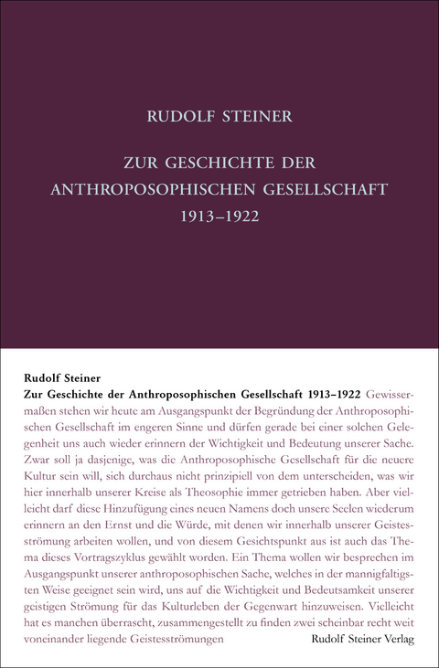 Zur Geschichte der Anthroposophischen Gesellschaft 1913–1922 - Rudolf Steiner